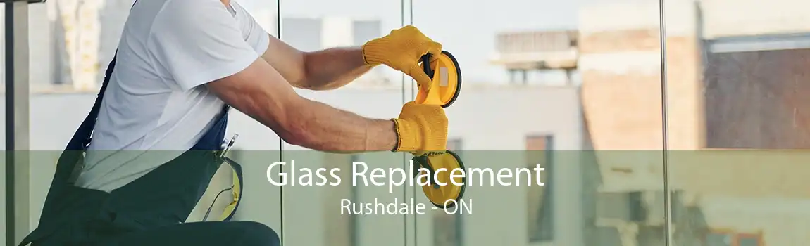 Glass Replacement Rushdale - ON