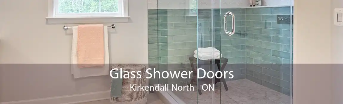 Glass Shower Doors Kirkendall North - ON