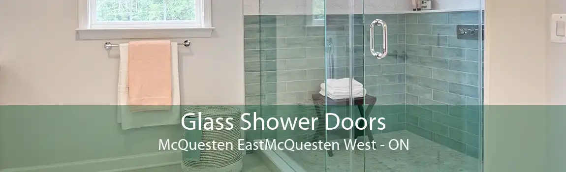 Glass Shower Doors McQuesten EastMcQuesten West - ON