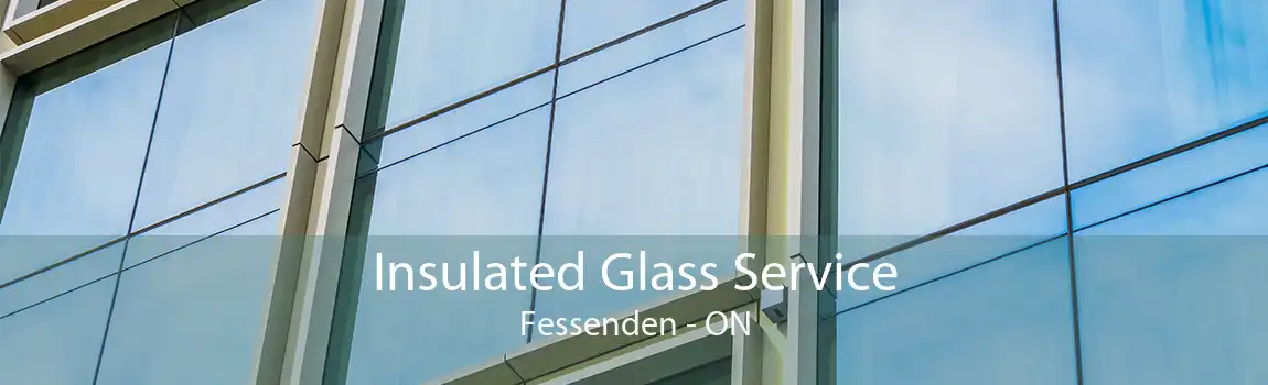 Insulated Glass Service Fessenden - ON