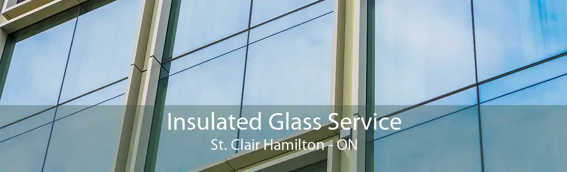 Insulated Glass Service St. Clair Hamilton - ON