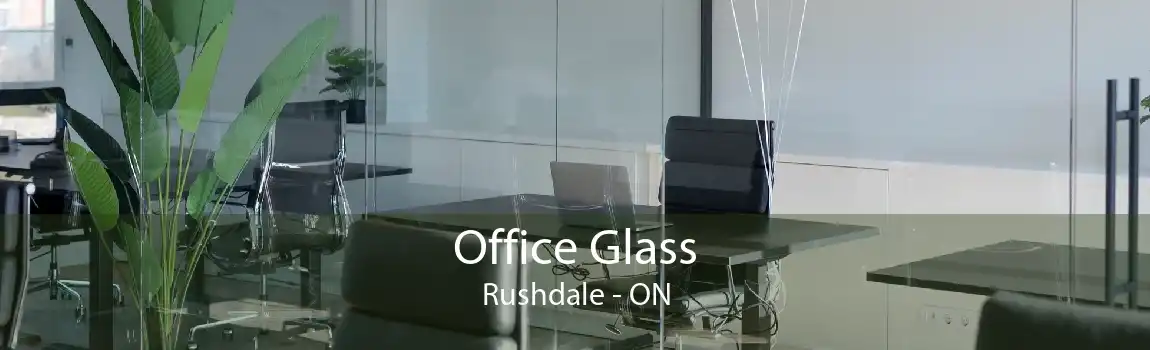 Office Glass Rushdale - ON