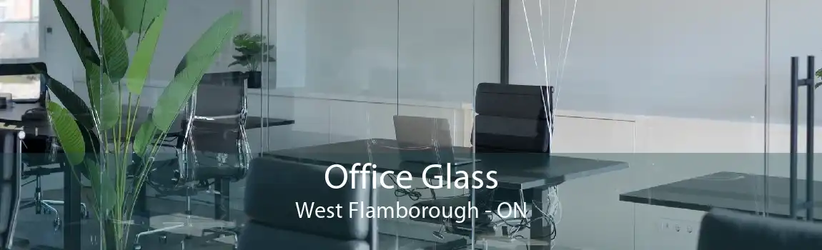 Office Glass West Flamborough - ON
