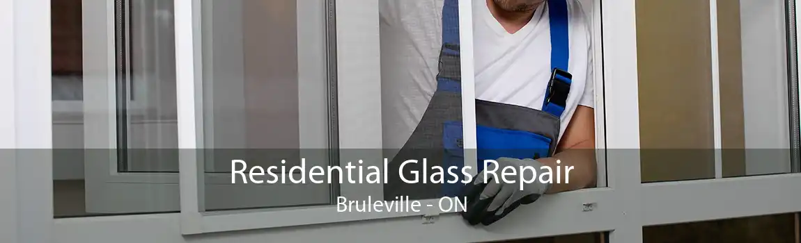 Residential Glass Repair Bruleville - ON