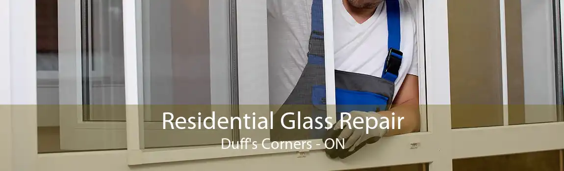 Residential Glass Repair Duff's Corners - ON