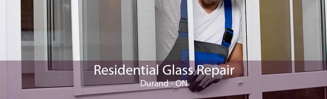 Residential Glass Repair Durand - ON