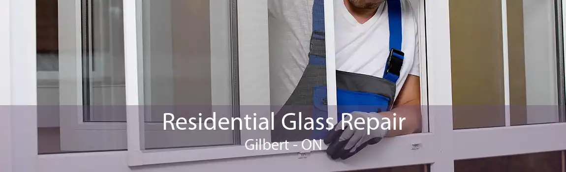 Residential Glass Repair Gilbert - ON