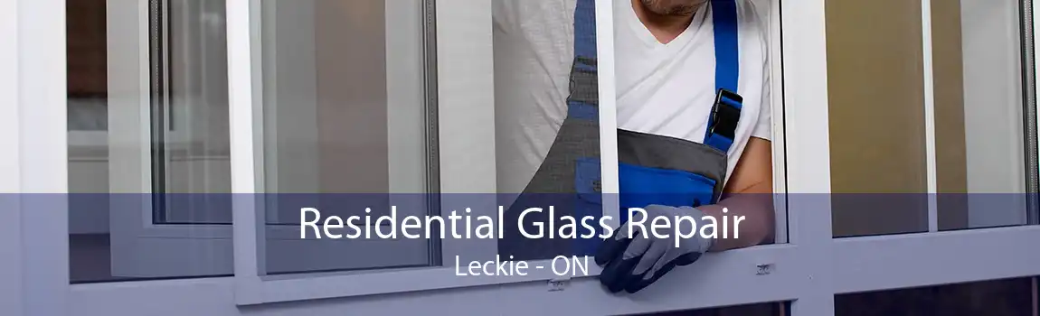 Residential Glass Repair Leckie - ON