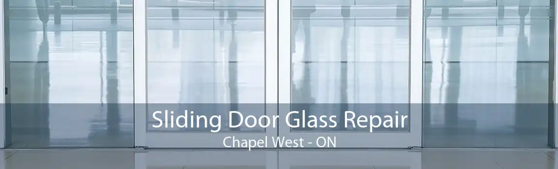 Sliding Door Glass Repair Chapel West - ON