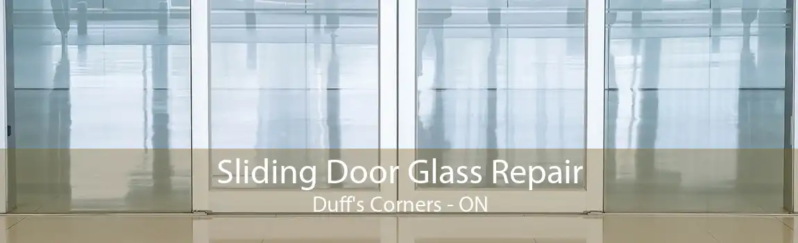 Sliding Door Glass Repair Duff's Corners - ON