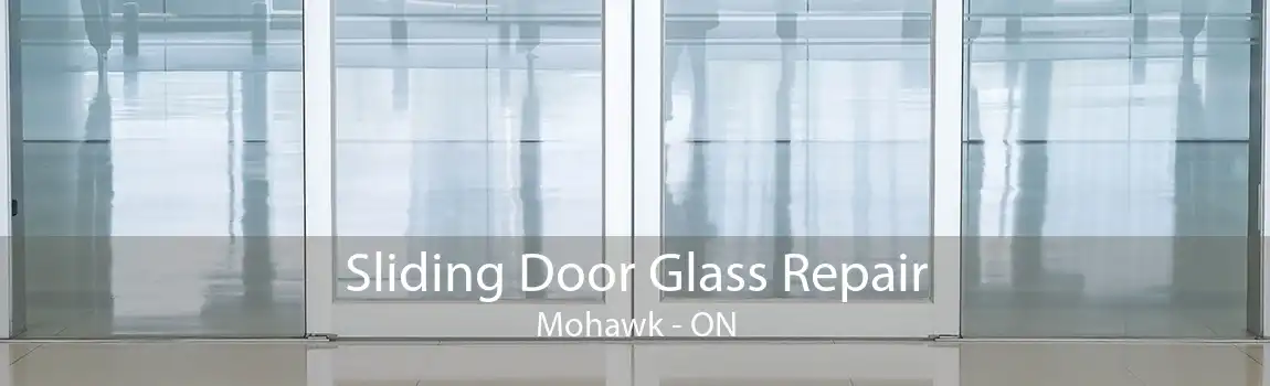 Sliding Door Glass Repair Mohawk - ON