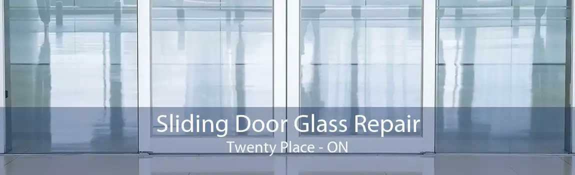 Sliding Door Glass Repair Twenty Place - ON