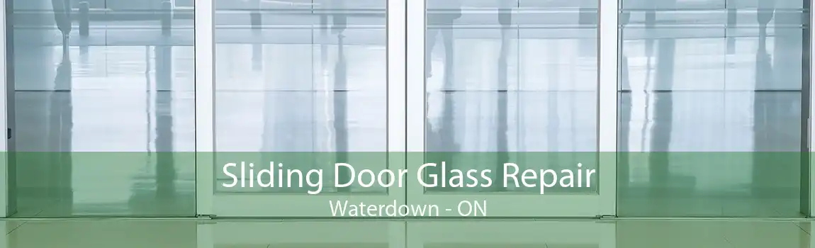 Sliding Door Glass Repair Waterdown - ON