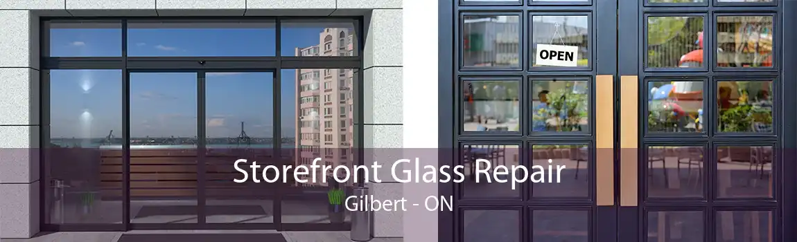 Storefront Glass Repair Gilbert - ON
