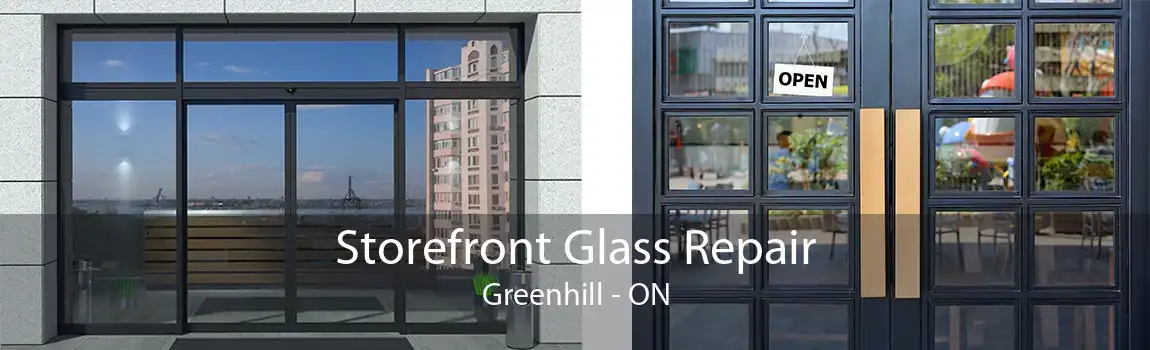 Storefront Glass Repair Greenhill - ON