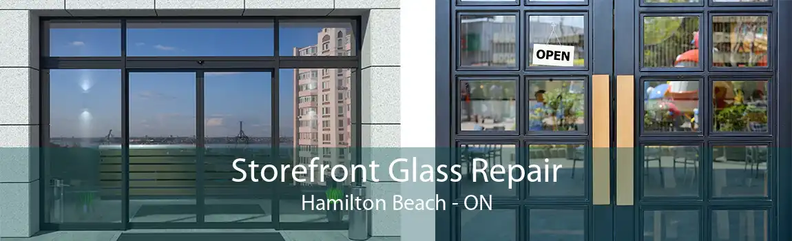 Storefront Glass Repair Hamilton Beach - ON