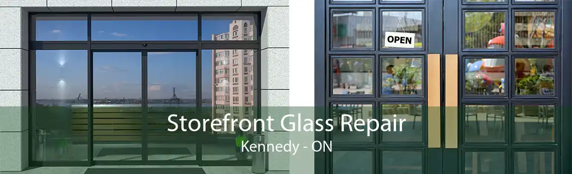 Storefront Glass Repair Kennedy - ON