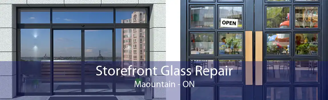 Storefront Glass Repair Maountain - ON