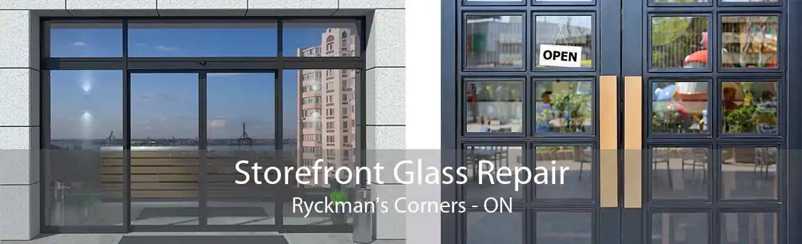Storefront Glass Repair Ryckman's Corners - ON
