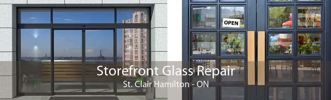 Storefront Glass Repair St. Clair Hamilton - ON