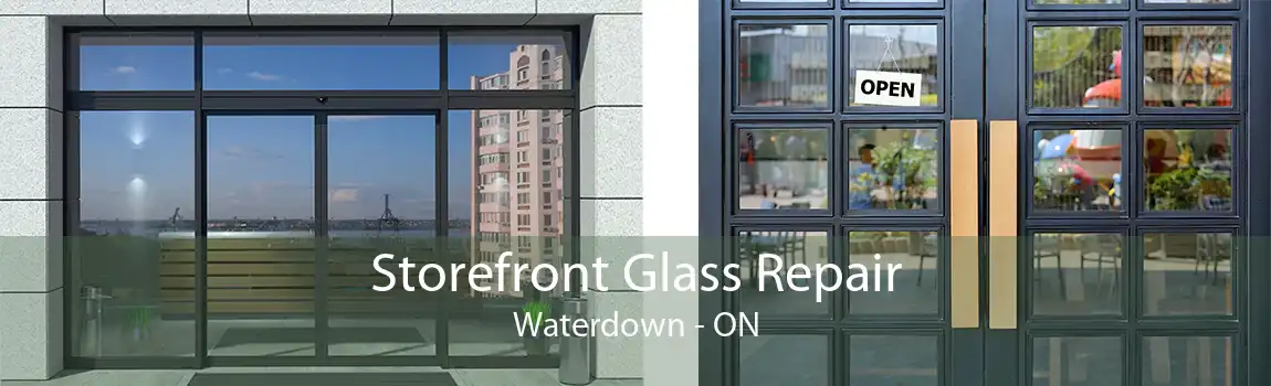 Storefront Glass Repair Waterdown - ON