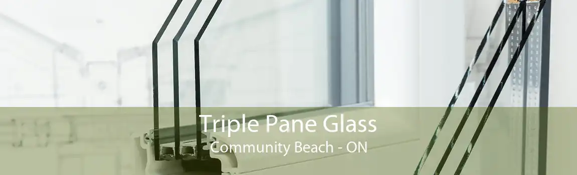 Triple Pane Glass Community Beach - ON