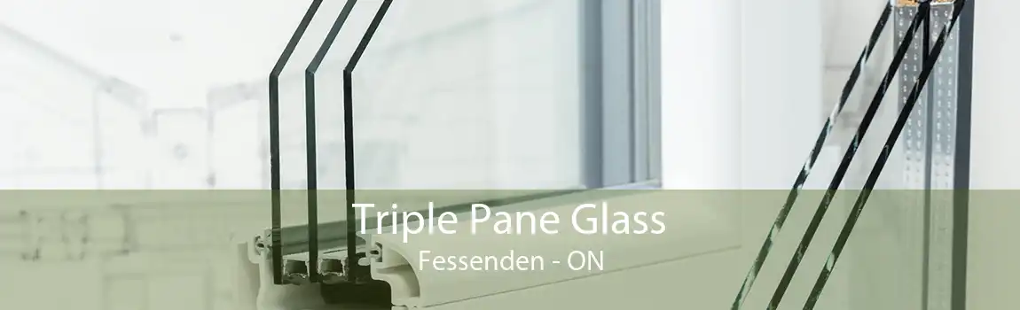 Triple Pane Glass Fessenden - ON