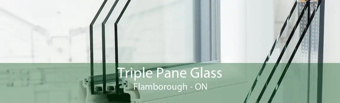Triple Pane Glass Flamborough - ON