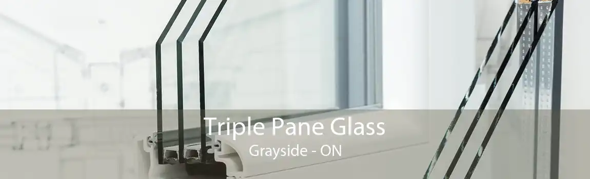Triple Pane Glass Grayside - ON