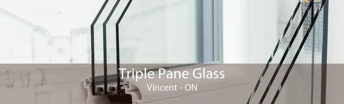 Triple Pane Glass Vincent - ON