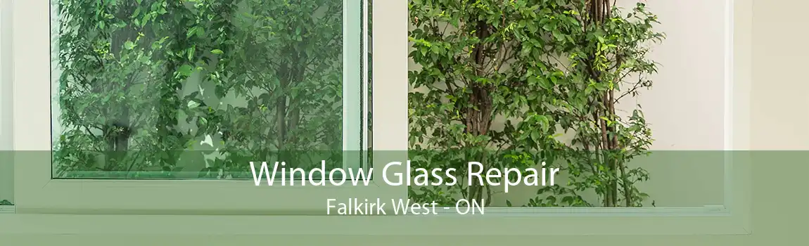 Window Glass Repair Falkirk West - ON