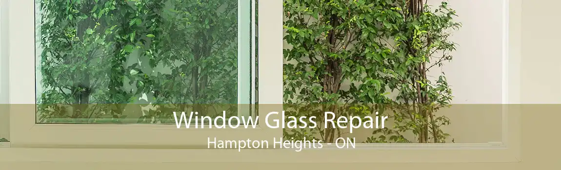 Window Glass Repair Hampton Heights - ON