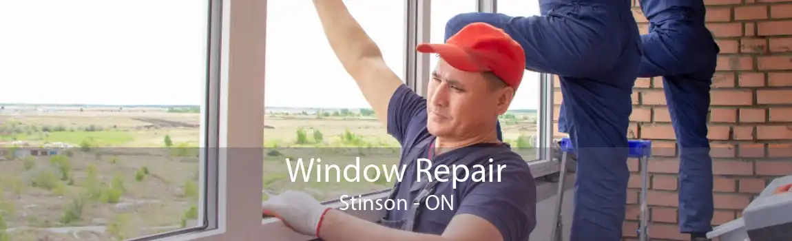 Window Repair Stinson - ON