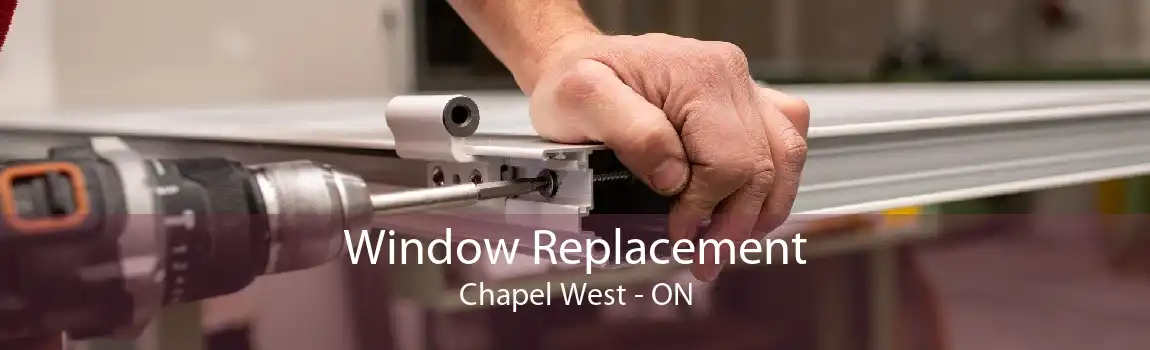 Window Replacement Chapel West - ON
