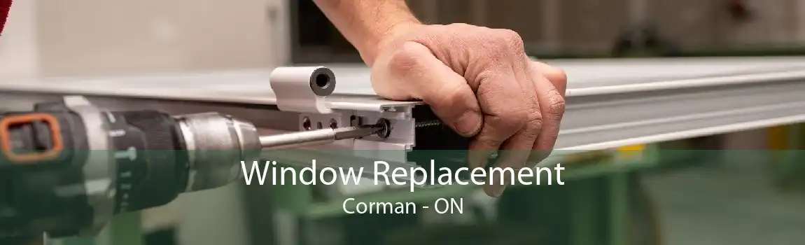 Window Replacement Corman - ON